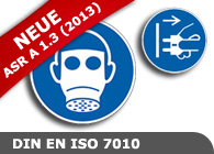 Gebotsschilder nach DIN EN ISO 7010 und ASR A 1.3 (2013)